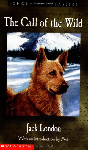 The Call of the Wild (Scholastic Classics)