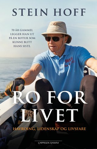 Ro for livet - havroing, lidenskap og livsfare