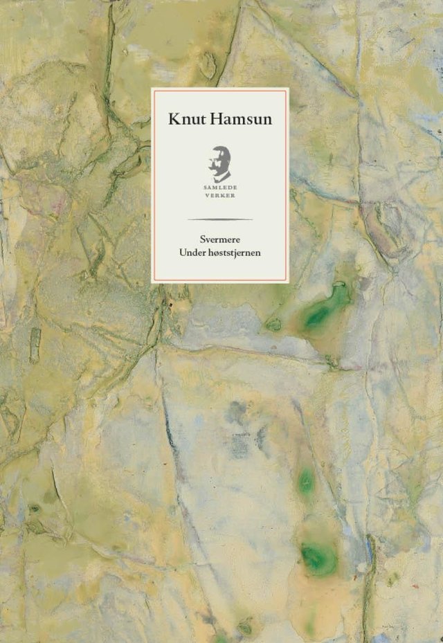 "Svermere ; Under høststjernen" av Knut Hamsun