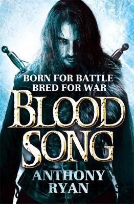 "Blood song" av Anthony Ryan