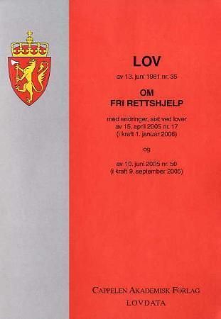 Lov om fri rettshjelp av 13. juni 1981 nr 35 - med endringer, sist ved lover av 15. april 2005 nr. 17 (i kraft 1. januar 2006) og av. 10. juni 2005 nr. 50 (i kraft 9. september 2005)