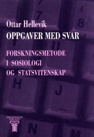 Forskningsmetode i sosiologi og statsvitenskap - oppgaver med svar