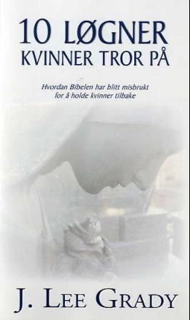 "10 løgner kvinner tror på" av J. Lee Grady
