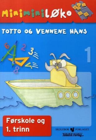 Mini-mini-løko 1. Totto og vennene hans. Hefte til spillkassett for førskole og 1. trinn
