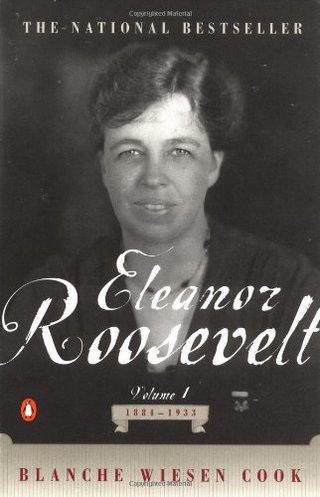 Eleanor Roosevelt, Vol. 1 - 1884-1933
