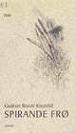 "Spirande frø" av Gudrun Brauti Knutslid