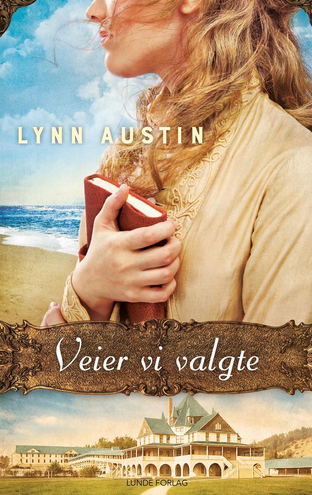 "Veier vi valgte" av Lynn Austin