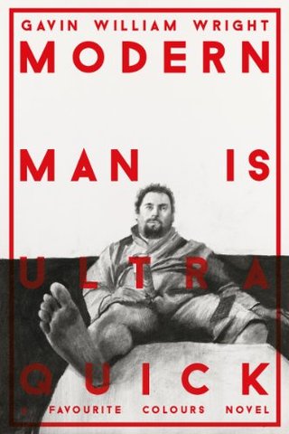 "Modern man is ultra quick" av Gavin William Wright