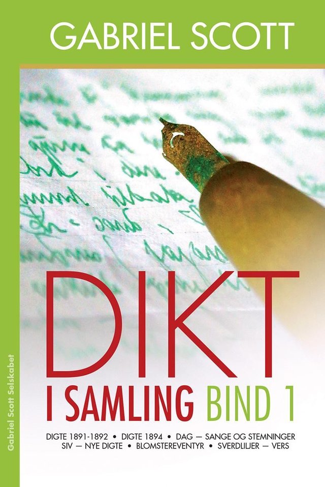 "Dikt i samling - bind 1" av Gabriel Scott