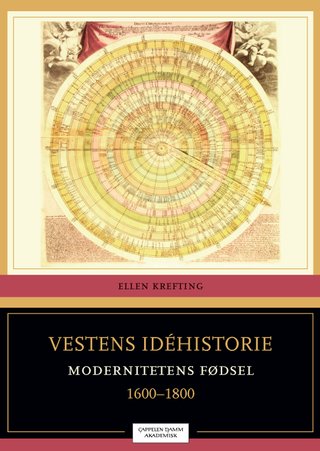 "Vestens idéhistorie bind 3 : modernitetens fødsel : 1600-1800" av Ellen Krefting
