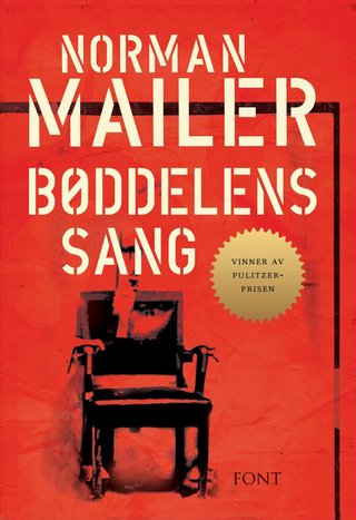 "Bøddelens sang" av Norman Mailer