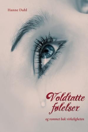 Voldtatte følelser - og rommet bak virkeligheten