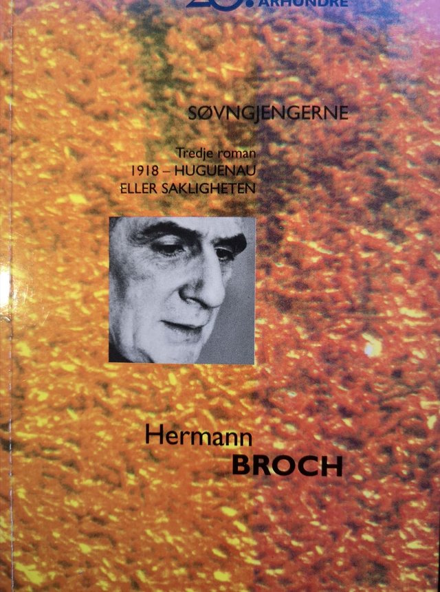 "Søvngjengerne. Tredje roman - 1918 : Hugenau eller sakligheten" av Hermann Broch
