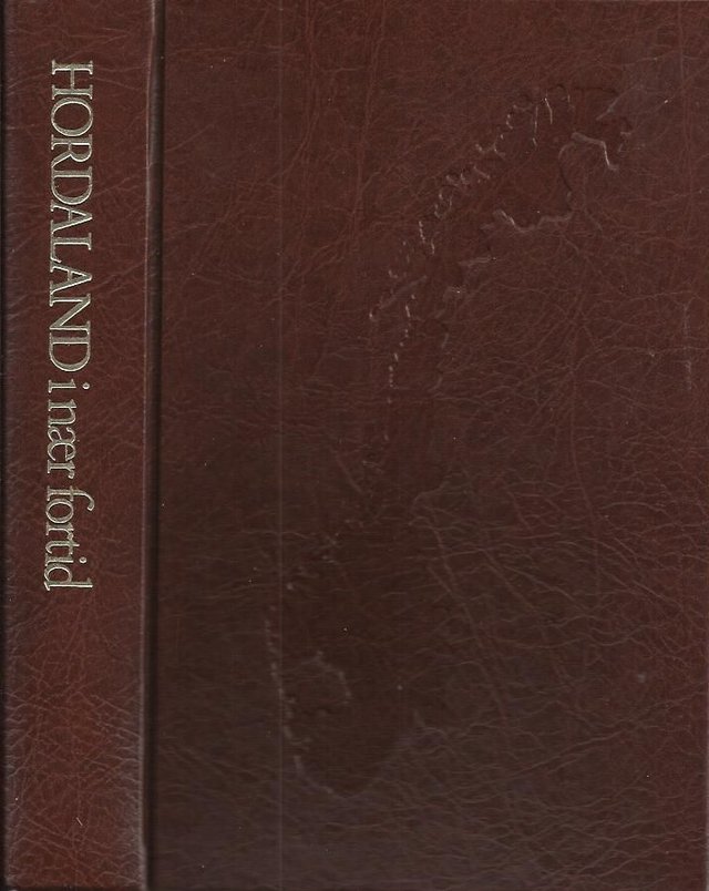 "Hordaland i nær fortid" av Anders Bjarne Fossen