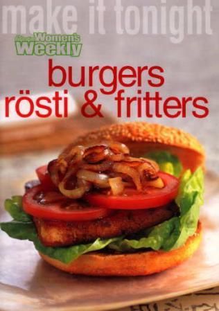 Burgers, rösti and fritters