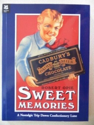 Sweet Memories - A Nostalgic Trip Down Confectionery Lane