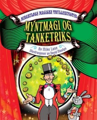 Tanketriks ; Myntmagi