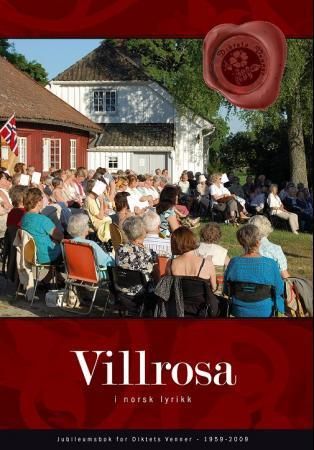 Villrosa i norsk lyrikk - diktets venner i Skien gjennom 50 år