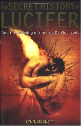 "The Secret History of Lucifer and the Meaning of the True Da Vinci Code" av Lynn Picknett