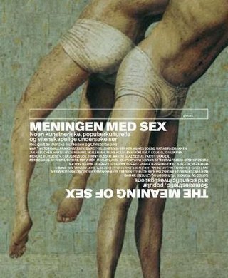 Meningen med sex - noen kunstneriske, populærkulturelle og vitenskapelige undersøkelser