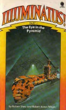 "Illuminatus! Part 1 the Eye in the Pyramid" av Robert Shea