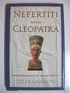 "Nefertiti and Cleopatra - Queen-monarchs of Ancient Egypt" av Julia Samson