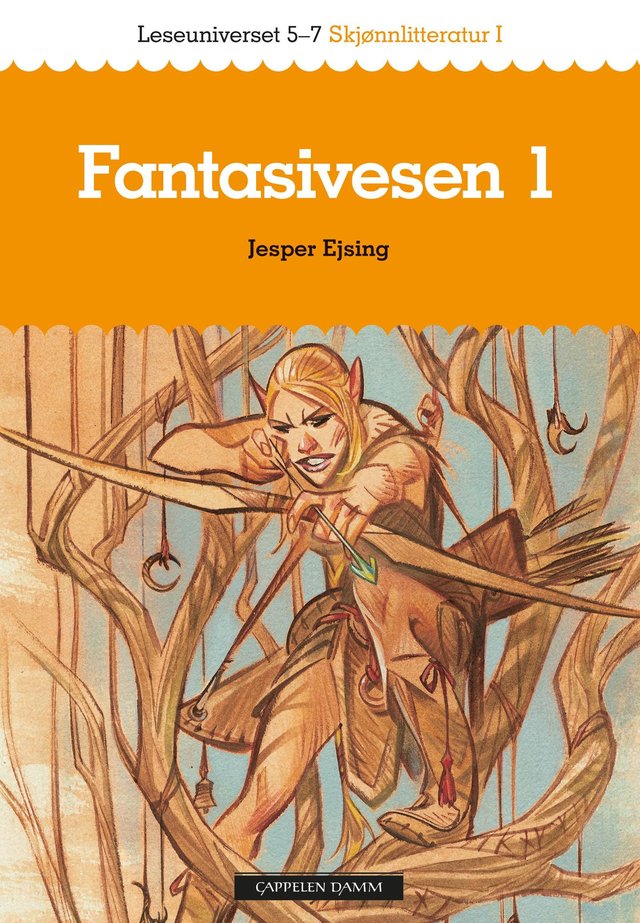 "Fantasivesen 1 - leseuniverset 5-7 : skjønnlitteratur 1" av Jesper Ejsing