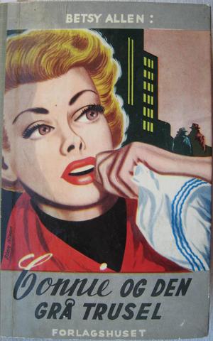 "THE GRAY MENACE - Connie Blair Book (8) Eight" av Betsy (pen name used by Betty Cavanna) Allen