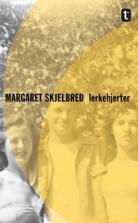 "Lerkehjerter - roman" av Margaret Skjelbred