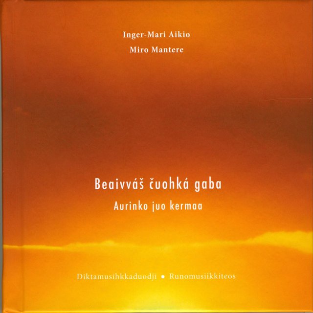 "Beaivvás cuohká gaba - diktamusihkkaduodji" av Inger-Mari Aikio