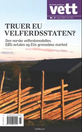 Truer EU velferdsstaten? - den norske velferdsmodellen, EØS-avtalen og EUs grenseløse marked