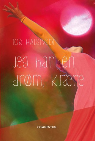 Jeg har en drøm, kjære