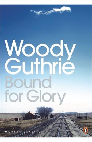 "Bound for Glory (Penguin Modern Classics)" av Woody Guthrie