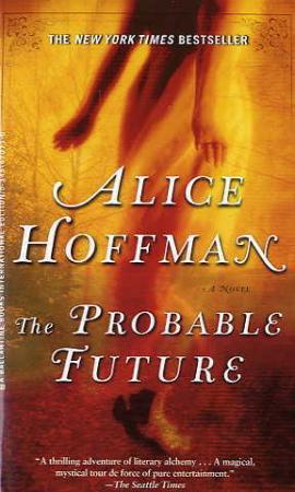 "The probable future" av Alice Hoffman