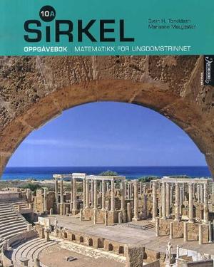 Sirkel 10A - oppgåvebok : matematikk for ungdomstrinnet