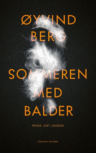Sommeren med Balder - prosa, dikt, dagbok