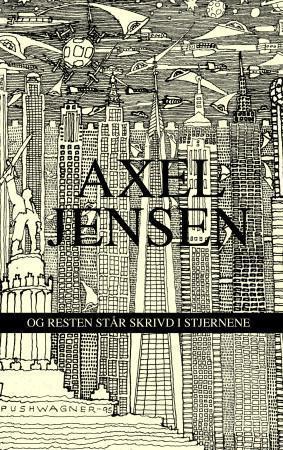 "Og resten står skrivd i stjernene" av Axel Jensen