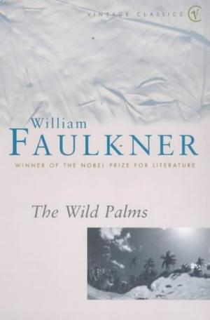 The Wild Palms (Vintage classics)