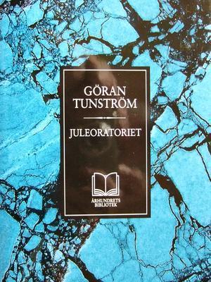"Juleoratoriet" av Göran Tunström