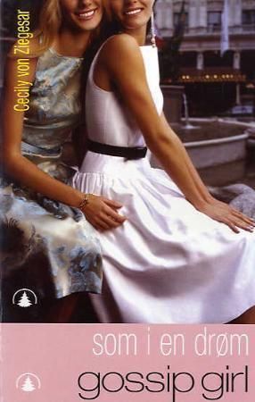 Som i en drøm - en gossip girl roman