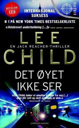 "Det øyet ikke ser en Jack Reacher-thriller" av Lee Child