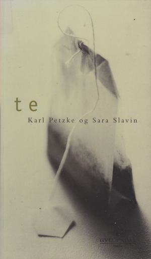 "Te" av Sara Slavin