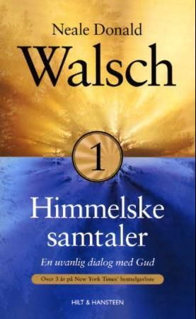 Himmelske samtaler - bok 1 : en uvanlig dialog