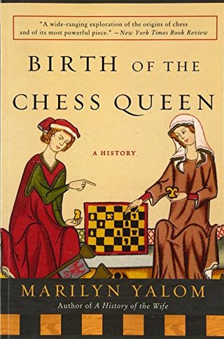 "Birth of the Chess Queen A History" av Marilyn Yalom