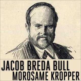 "Morosame kropper" av Jacob Breda Bull