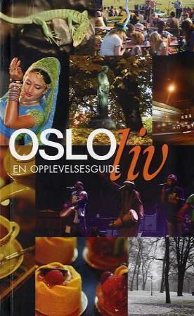 "Osloliv en opplevelsesguide" av Heidi N. Lorentzen