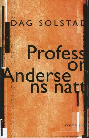 "Professor Andersens natt - roman" av Dag Solstad
