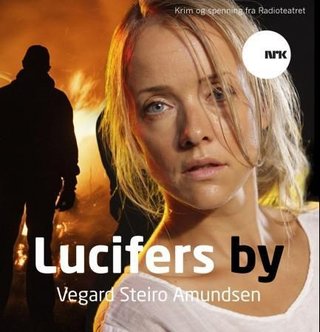 "Lucifers by" av Vegard Steiro Amundsen