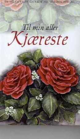 Til min aller kjæreste
