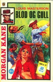 Blod og gull ; Kanes likemann